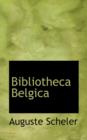 Bibliotheca Belgica - Book