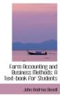 Farm Accounting and Business Methods : A Text-Book for Students - Book