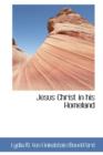 Jesus Christ in His Homeland - Book