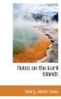 Notes on the Kuril Islands - Book