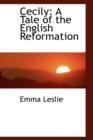 Cecily : A Tale of the English Reformation - Book