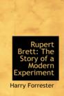 Rupert Brett : The Story of a Modern Experiment - Book