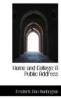 Home and College : A Public Address - Book