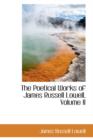 The Poetical Works of James Russell Lowell, Volume II - Book