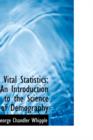 Vital Statistics : An Introduction to the Science of Demography - Book