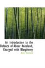 An Introduction to the Defence of Abner Kneeland Charged with Blasphemy - Book
