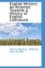English Writers : An Attempt Towards a History of English Literature - Book