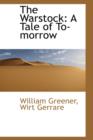 The Warstock : A Tale of To-Morrow - Book