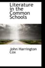 Literature in the Common Schools - Book