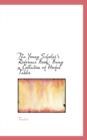 The Young Scholar's Reference Book : Being a Collection of Useful Tables - Book