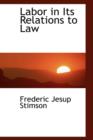 Labor in Its Relations to Law - Book
