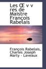 Les V V Res de Maistre Fran OIS Rabelais - Book