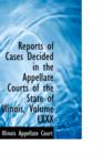 Reports of Cases Decided in the Appellate Courts of the State of Illinois, Volume LXXX - Book