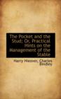 The Pocket and the Stud; Or, Practical Hints on the Management of the Stable - Book