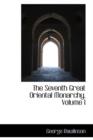 The Seventh Great Oriental Monarchy, Volume I - Book