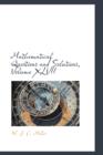 Mathematical Questions and Solutions, Volume XLVII - Book