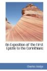 An Exposition of the First Epistle to the Corinthians - Book