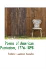 Poems of American Patriotism, 1776-1898 - Book