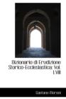 Dizionario Di Erudizione Storico-Ecclesiastica : Vol. LVIII - Book