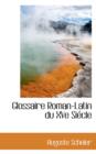 Glossaire Roman-Latin Du Xve Siecle - Book