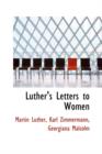 Luther's Letters to Women - Book