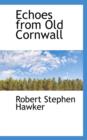Echoes from Old Cornwall - Book