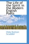 The Life of the Spirit in the Modern English Poets - Book