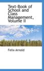 Text-Book of School and Class Management, Volume II - Book