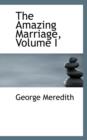 The Amazing Marriage, Volume I - Book