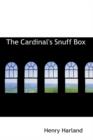 The Cardinal's Snuff Box - Book