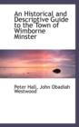 An Historical and Descriptive Guide to the Town of Wimborne Minster - Book