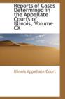 Reports of Cases Determined in the Appellate Courts of Illinois, Volume CX - Book