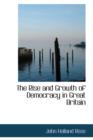 The Rise and Growth of Democracy in Great Britain - Book