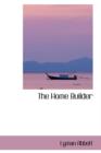 The Home Builder - Book