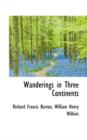 Wanderings in Three Continents - Book