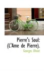 Pierre's Soul : L'Ame de Pierre. - Book