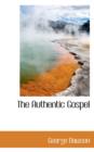 The Authentic Gospel - Book