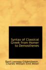 Syntax of Classical Greek from Homer to Demosthenes - Book