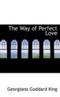 The Way of Perfect Love - Book