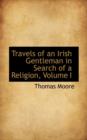 Travels of an Irish Gentleman in Search of a Religion, Volume I - Book