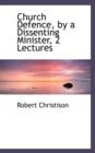 Church Defence, by a Dissenting Minister, 2 Lectures - Book