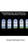 Bookkeeping : Introductory and Intermediate Course - Book