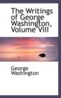 The Writings of George Washington, Volume VIII - Book