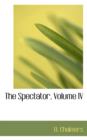 The Spectator, Volume IV - Book