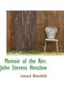 Memoir of the REV. John Stevens Henslow - Book