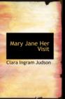 Mary Jane Her Visit - Book
