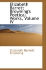 Elizabeth Barrett Browning's Poetical Works, Volume IV - Book