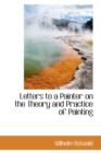 Letters to a Painter on the Theory and Practice of Painting - Book