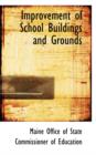 Improvement of School Buildings and Grounds - Book