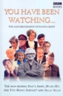 You Have Been Watching - The Autobiography Of David Croft - Book
